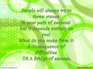 People will always try to throw stones...