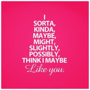 Quotes I Like You