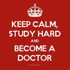 Keep calm, study hard and become a doctor #medschool #premed www.mcat ...