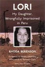 2001 - Lori My Daughter Wrongfully Imprisoned in Peru ( Paperback ...