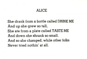 Alice' poemPoetry by: Shel SilversteinSource: reverberating