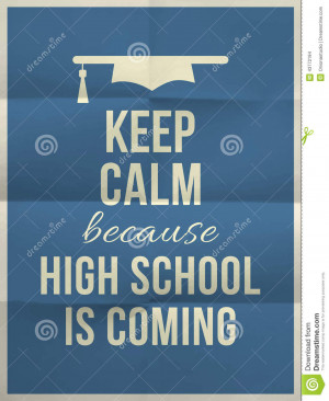 Keep calm high school is coming design typographic quote on dark blue ...