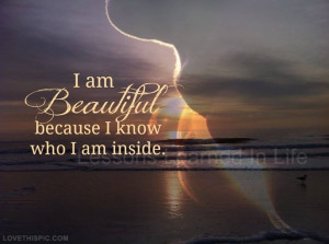 love it i am beautiful