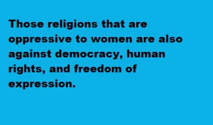 ... Are Also Against Democracy, Human Rights, And Freedom Of Expression