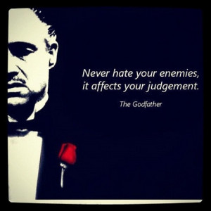Don Vito Corleone has a good point...