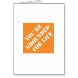 Dadisms You're Grounded For Life Greeting Card