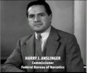 Harry Anslinger Quotes On Marijuana
