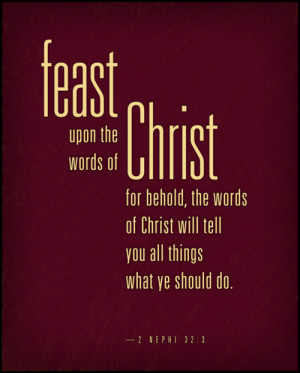 lds quotes. I love that my husband’s example of feasting on the ...