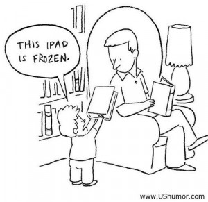 This Ipad is frozen dad US Humor - Funny pictures, Quotes, Pics, Ph...
