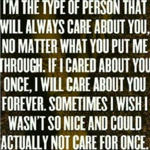im the type of person that...