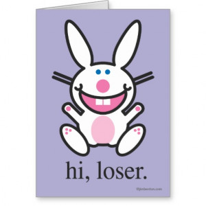 Related Pictures nice happy bunny quotes happy bunny cute but psycho