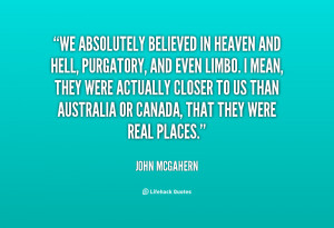quote-John-McGahern-we-absolutely-believed-in-heaven-and-hell-107649 ...