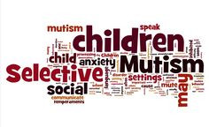 keywords of selective mutism source : http://www.selectivemutismcenter ...