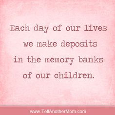 Memory Bank of our #Children #Quote