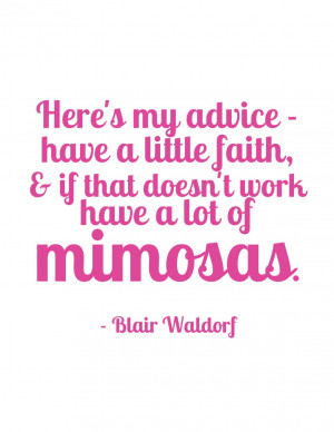 Blair Waldorf Quotes Mimosa Gossip girl blair waldorf