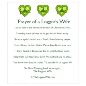 CafePress > Wall Art > Posters > Prayer of a Logger's Wife Poster
