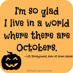 so glad i live in a world where there are octobers and i m so glad ...