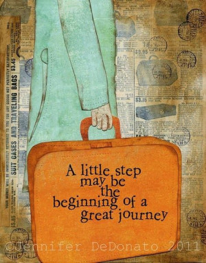 365 Days of Inspiration: Day 7. A LITTLE STEP MAY BE THE BEGINNING OF ...