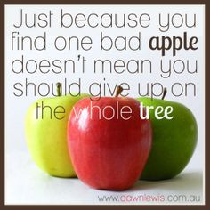 ... give up on the whole tree. #quote One Bad Apple Quote, Apples Quotes