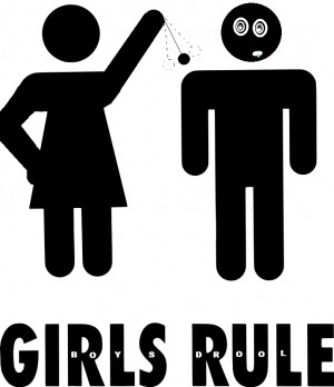 Girls Rule Boys Drool! by ninjayesh