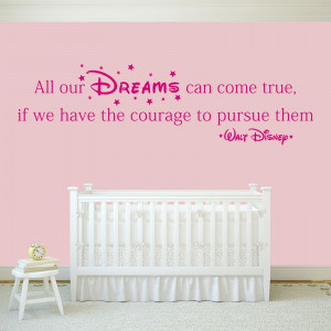 Magenta Disney - All Our Dreams Can Come True wall decal above a crib