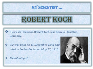 Robert Koch Quotes Robert koch, by joo. upcoming slideshare. loading ...