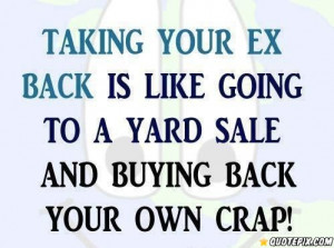 Taking Your Ex Back..