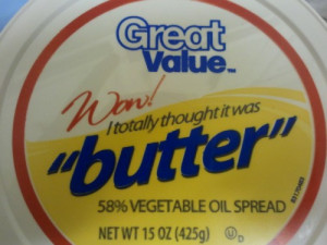 The scare quotes make this one. “You thought it was fake butter? You ...