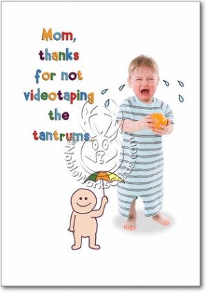Tantrums Inappropriate Humor Mother's Day Greeting Card Nobleworks
