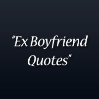 33 Memorable Ex Boyfriend Quotes 29 Idyllic Cute Couple Quotes 31 ...