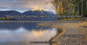 majority-of-women-like-to-fantasize-and-men-like-to-romanticize-i-saw ...