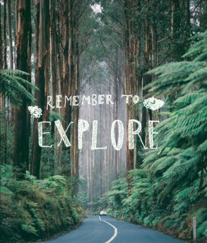 Explore the world around you