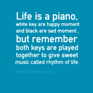 Life+is+a+piano+-+Life+Quotes.png