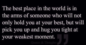best-of-love-quotes-the-best-place-in-the-world-is-in-the-arms-of ...
