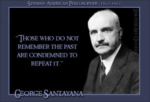 Santayana History Quote
