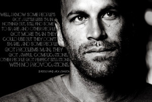 Jack Johnson has a lot of amazing quotes, this one, from Middle Man ...