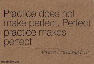 Quotation Vince Lombardi Jr practice business Meetville Quotes 45210