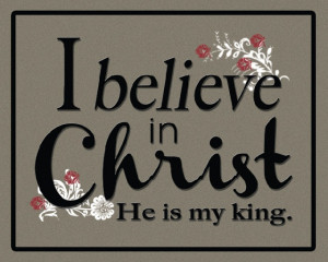 believe in Christ. Easter printable.