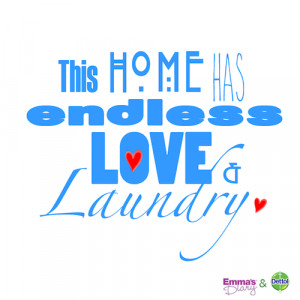 Quote of the Week: Endless Love & Laundry