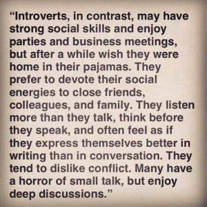 am an introvert for sure.