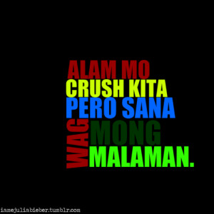 Patama Quotes Sa Crush Tagalog