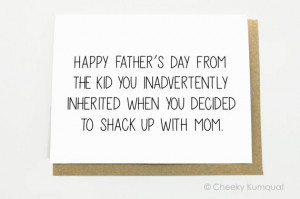 Funny Father's Day Card for Step Dad - From the Kid You Inadvertently ...
