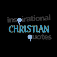 Inspirational Christian Quotes