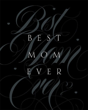 Mother's Day Gift for Mom Quote Print Best Mom Ever by Inspireuart, $ ...