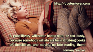 Topics: Libraries Picture Quotes , Reading Picture Quotes