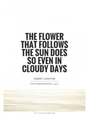 Quotes Motivation Quotes Flower Quotes Bad Day Quotes Sun Quotes ...