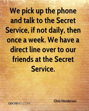 Secret service Quotes