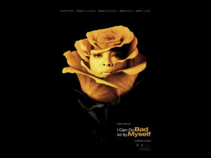 Can Do Bad All By Myself