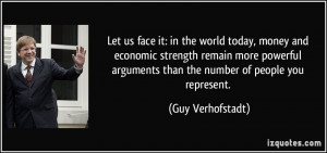 Let us face it: in the world today, money and economic strength remain ...