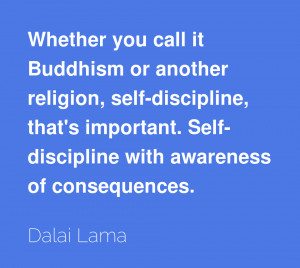 Whether you call it Buddhism or another religion, self-discipline ...